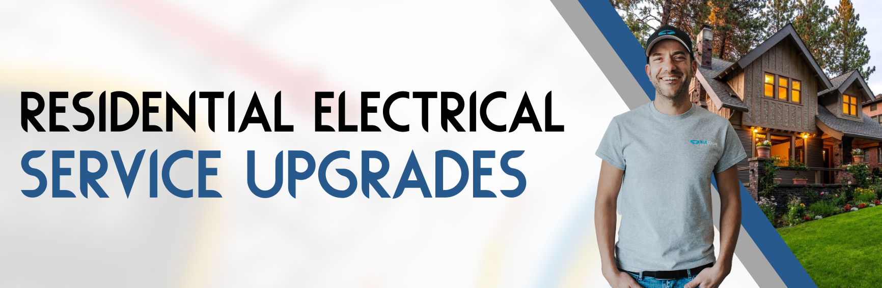 Residential Electrical Service Upgrades - Blue Collar Electric